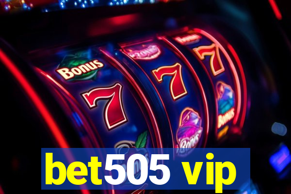 bet505 vip